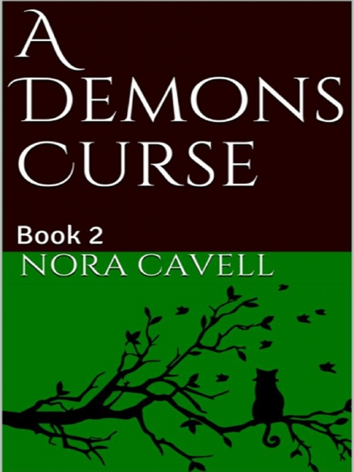 Title details for A Demons Curse by Nora Cavell - Available